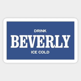 Drink Beverly Magnet